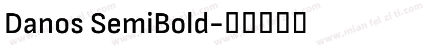 Danos SemiBold字体转换